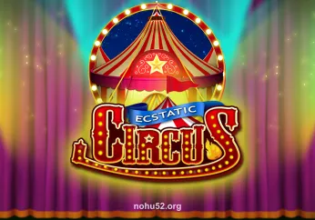 nohu80 Ecstatic Circus game interface